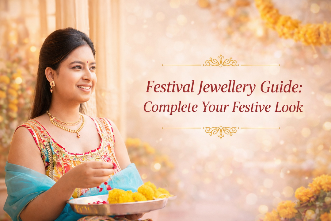 Festival Jewellery Guide: Complete Your Festive Look